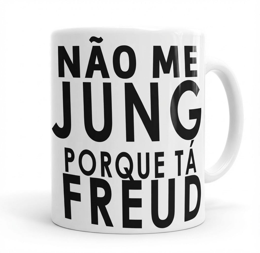 Caneca Porcelana Psicologia Não Me Jung Porque Tá freud