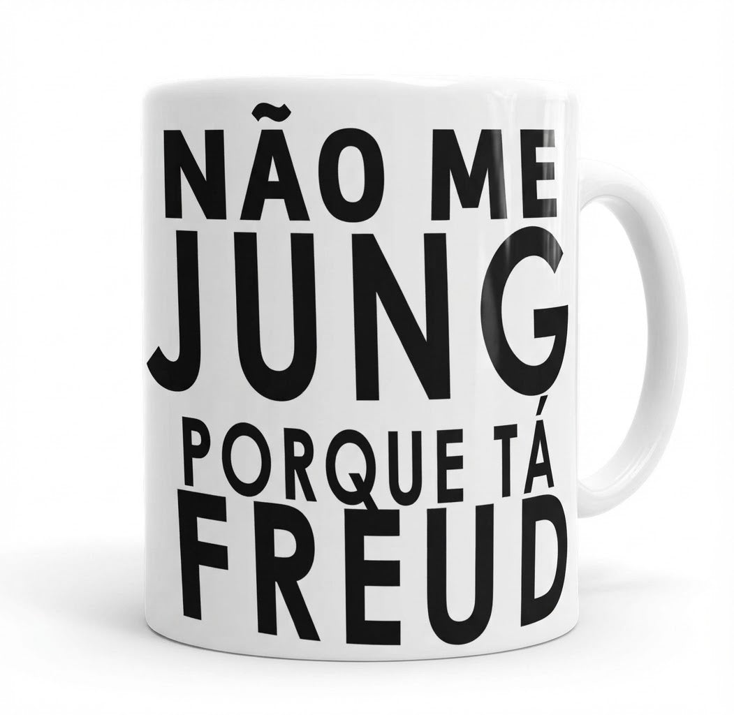 Caneca Porcelana Psicologia Não Me Jung Porque Tá freud